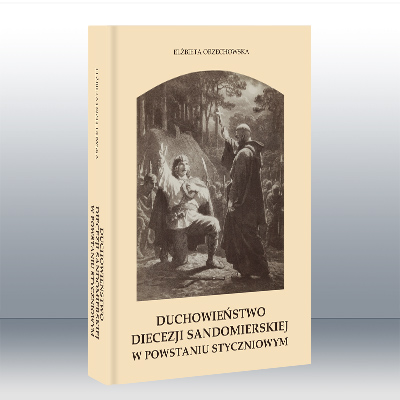 Duchowieństwo Diecezji Sandomierskiej w Powstaniu Styczniowym
